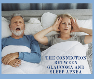 The Connection Between Glaucoma & Sleep Apnea
