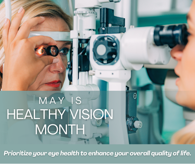May is Healthy Vision Month