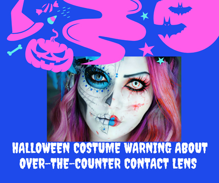 Halloween Costume Warning about Contact Lenses