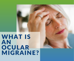What is an ocular migraine